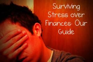Surviving stress and finances