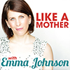 Like A Mother Podcast