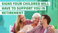 10 Signs Your Children Will Have to Take Care of You in Retirement