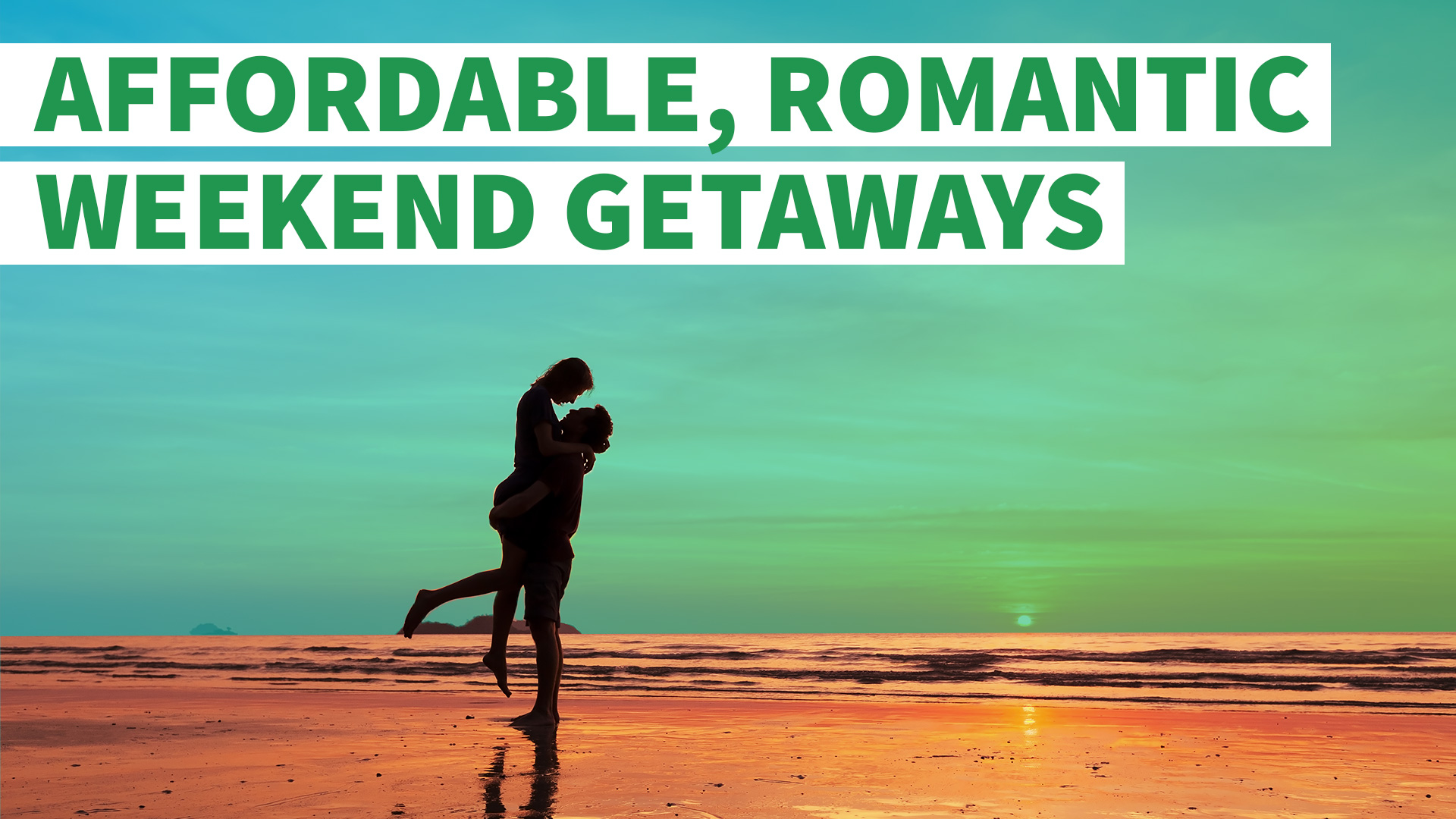 7 Affordable Romantic Weekend Getaways  GOBankingRates