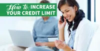 8 Tips to Increase Your Credit Limit