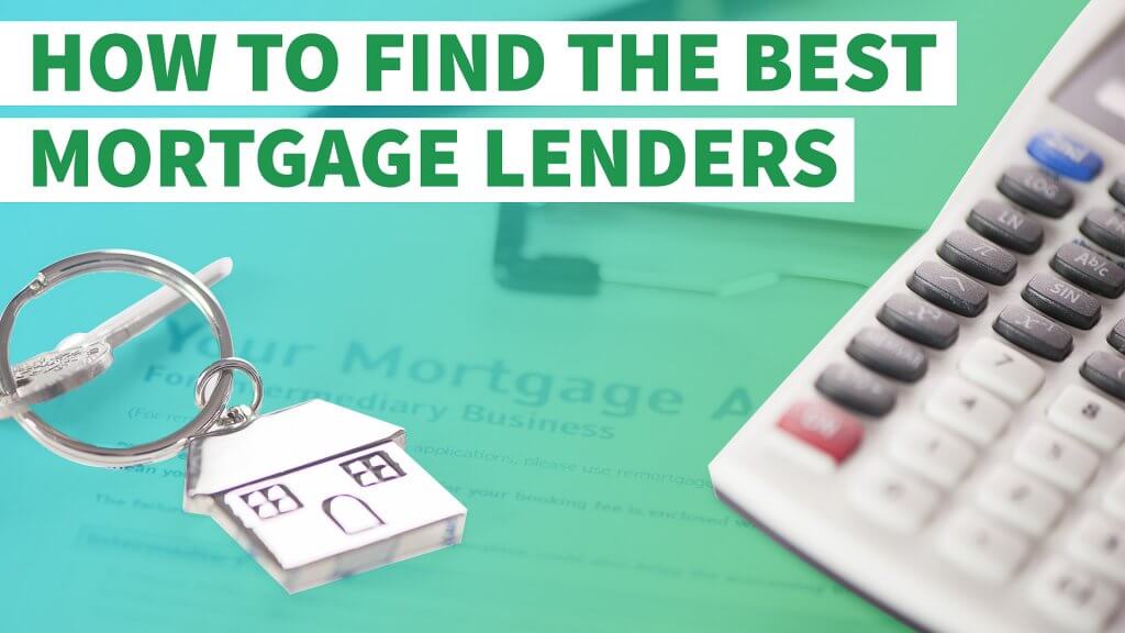 How to Find the Best Mortgage Lenders GOBankingRates