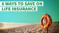8 Ways to Save on Life Insurance