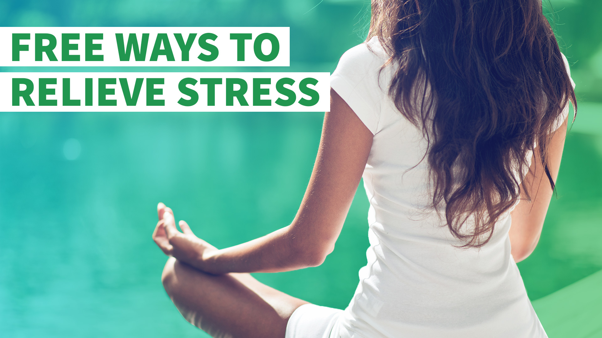 7 Free Ways To Relieve Stress