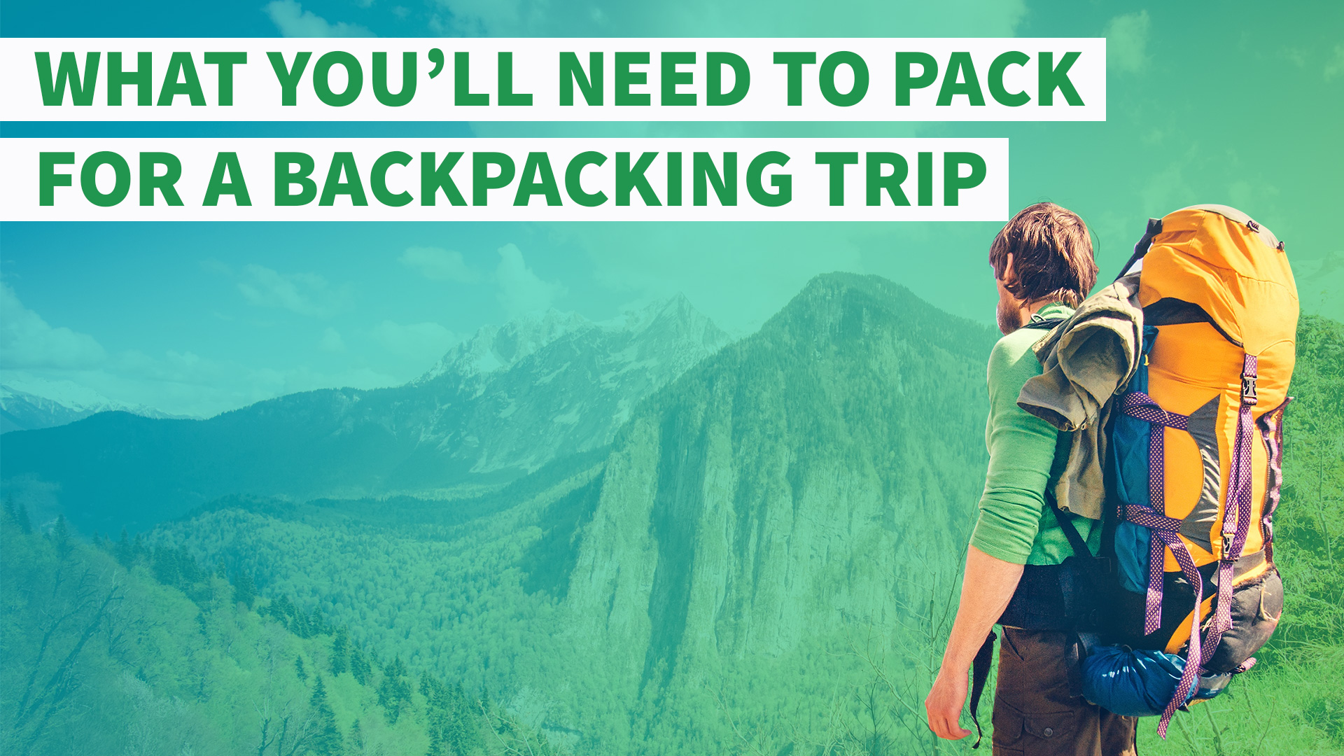 What you need 2024 for a backpacking trip