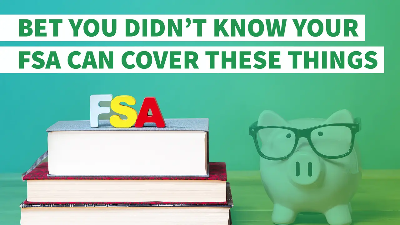 7 Surprising Items You Can Buy with Your FSA Dollars