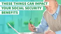 You Won’t Believe These 8 Things That Can Majorly Impact Your Social Security Benefits