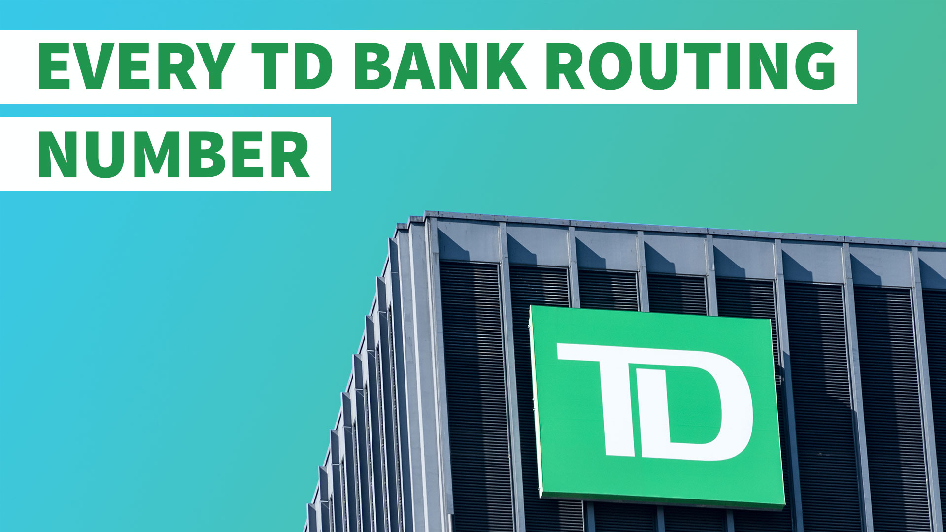 here's your td bank routing number | gobankingrates