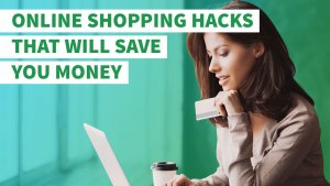 14 Online Shopping Hacks That Will Save You Money