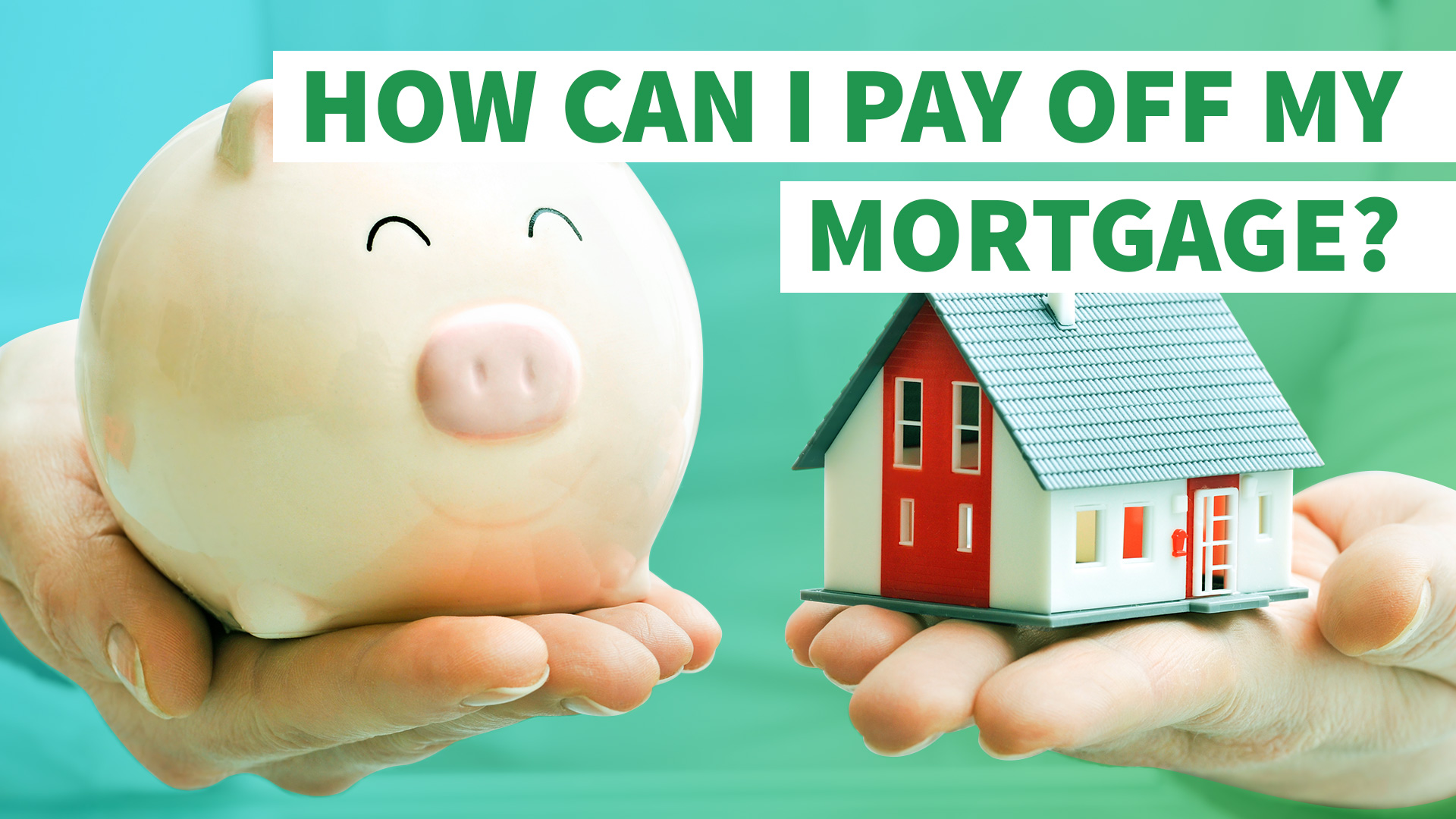 how-can-i-pay-off-my-mortgage-gobankingrates