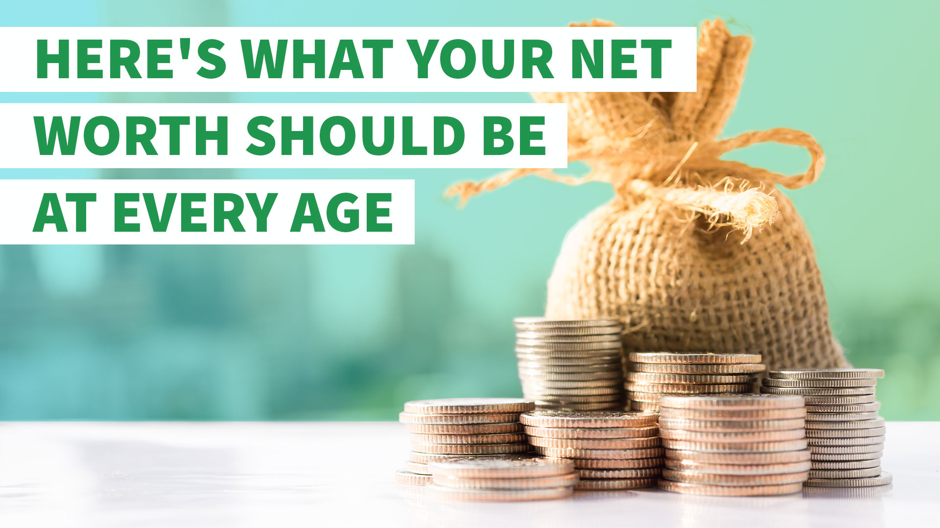 Here&rsquo;s What Your Net Worth Should Be at Every Age | GOBankingRates