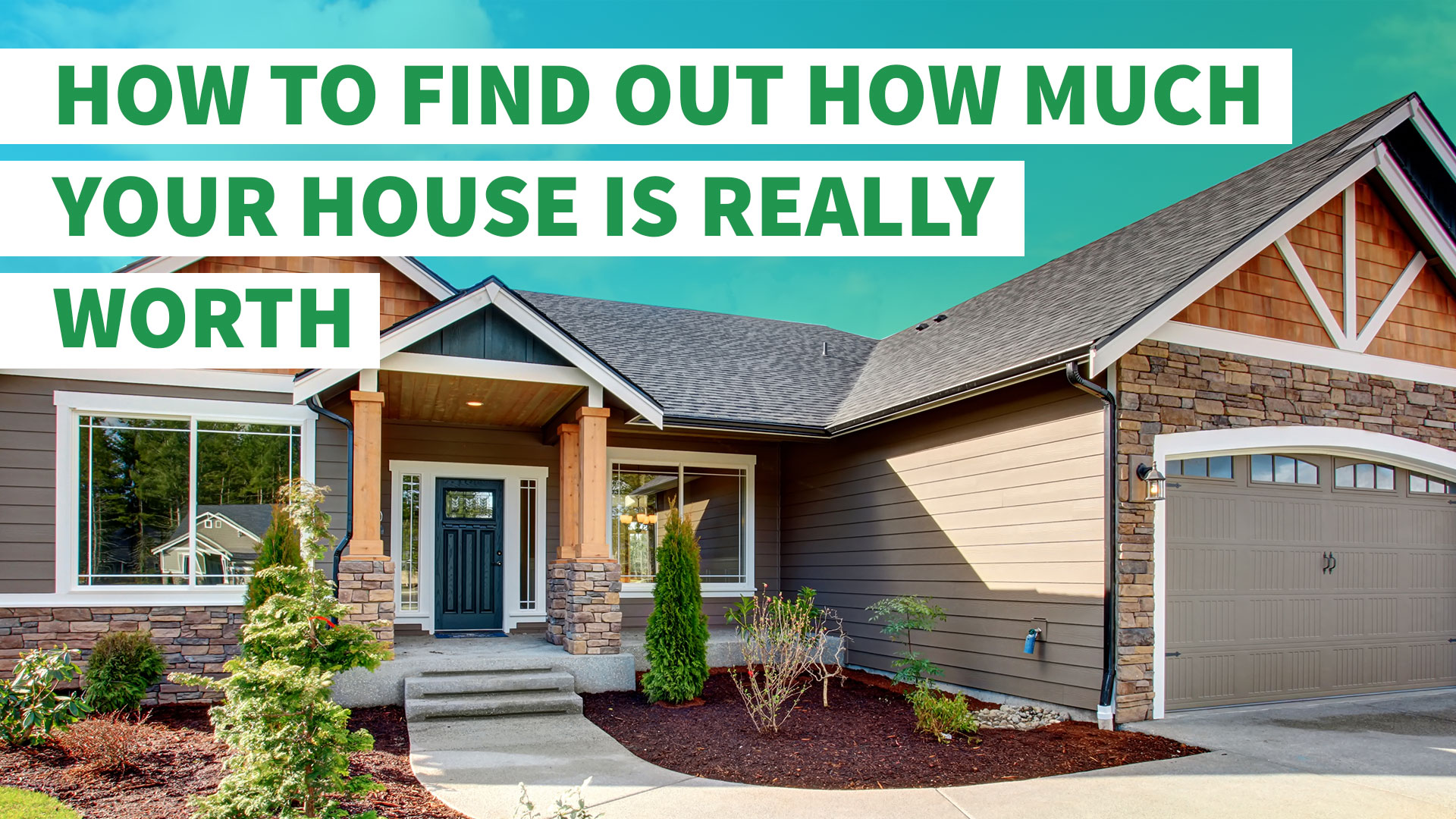 how to find out how much your house is worth