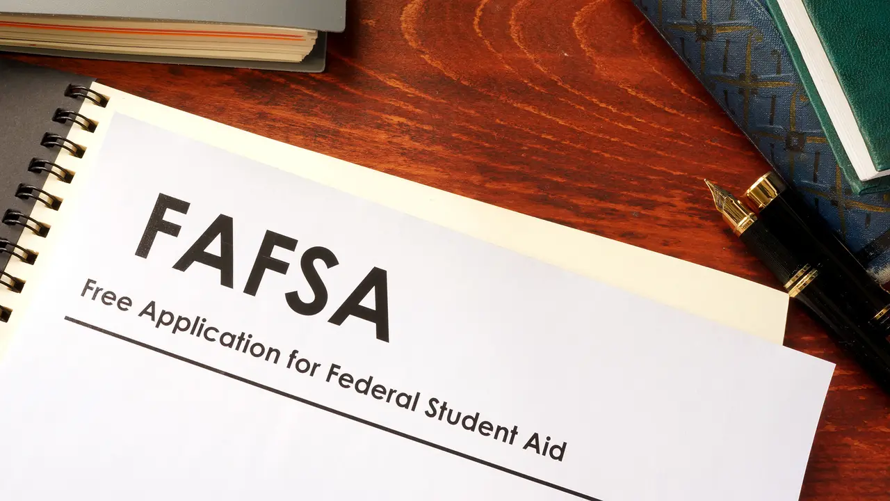 Free Application for Federal Student Aid (FAFSA).