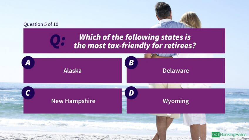 Which of the following states is the most tax-friendly for retirees?