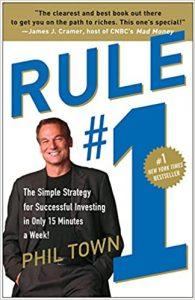 Rule #1: The Simple Strategy for Successful Investing in Only 15 Minutes a Week