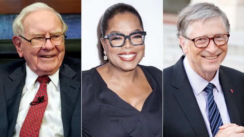Warren Buffett, Oprah Winfrey, Bill Gates.