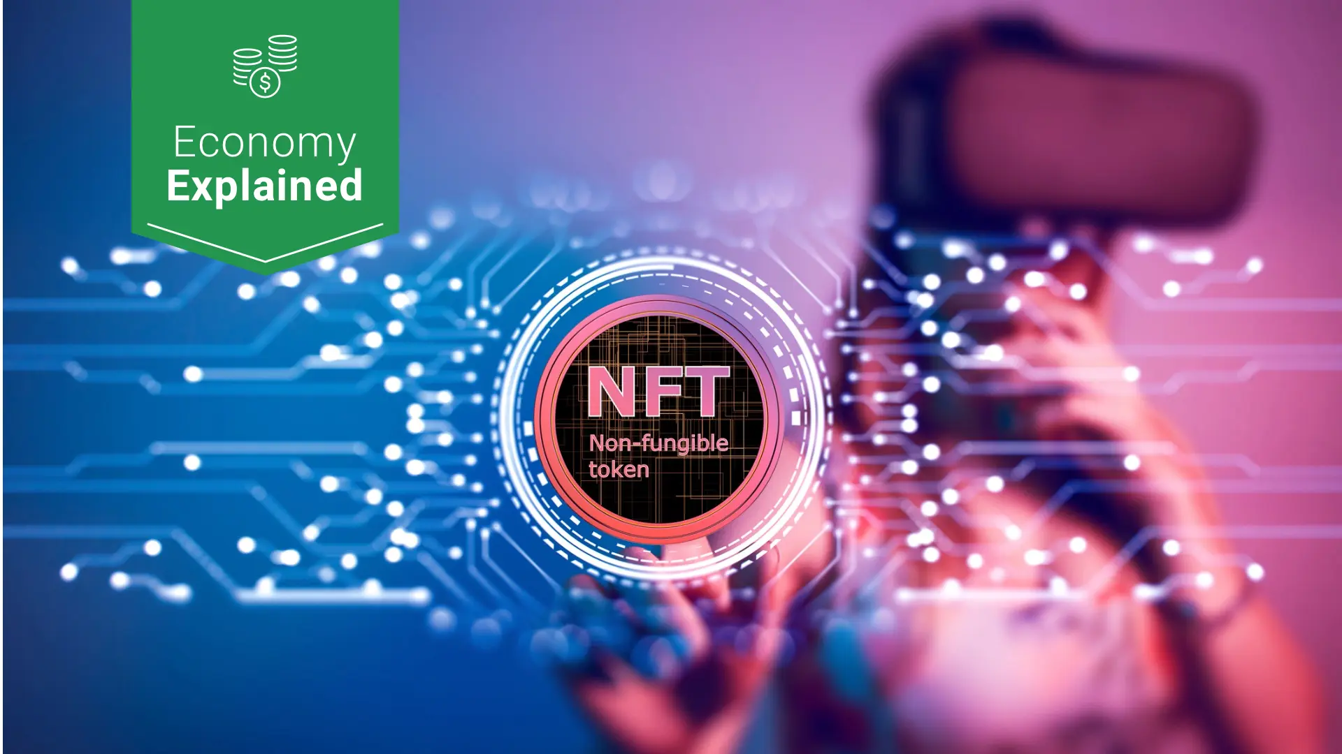 The Hype Around NFTs: What Are They? And How Pricey Do They Get?