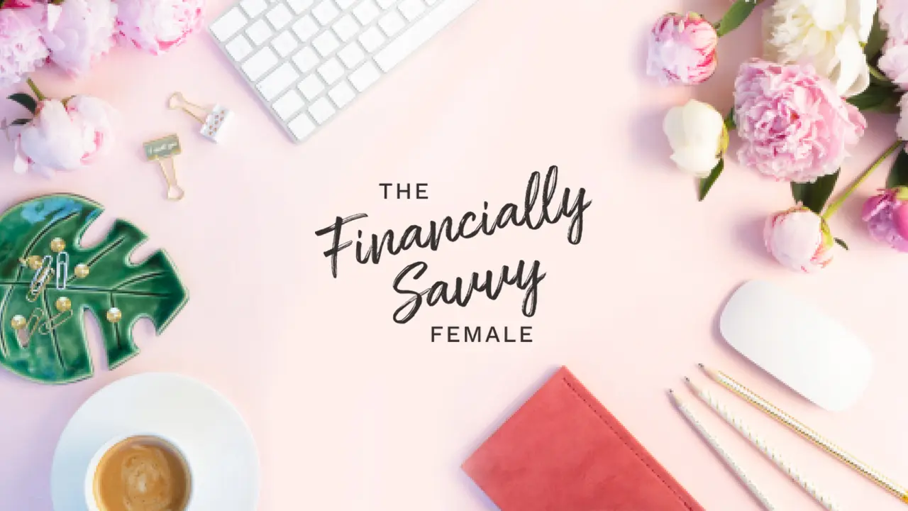 The Financially Savvy Female