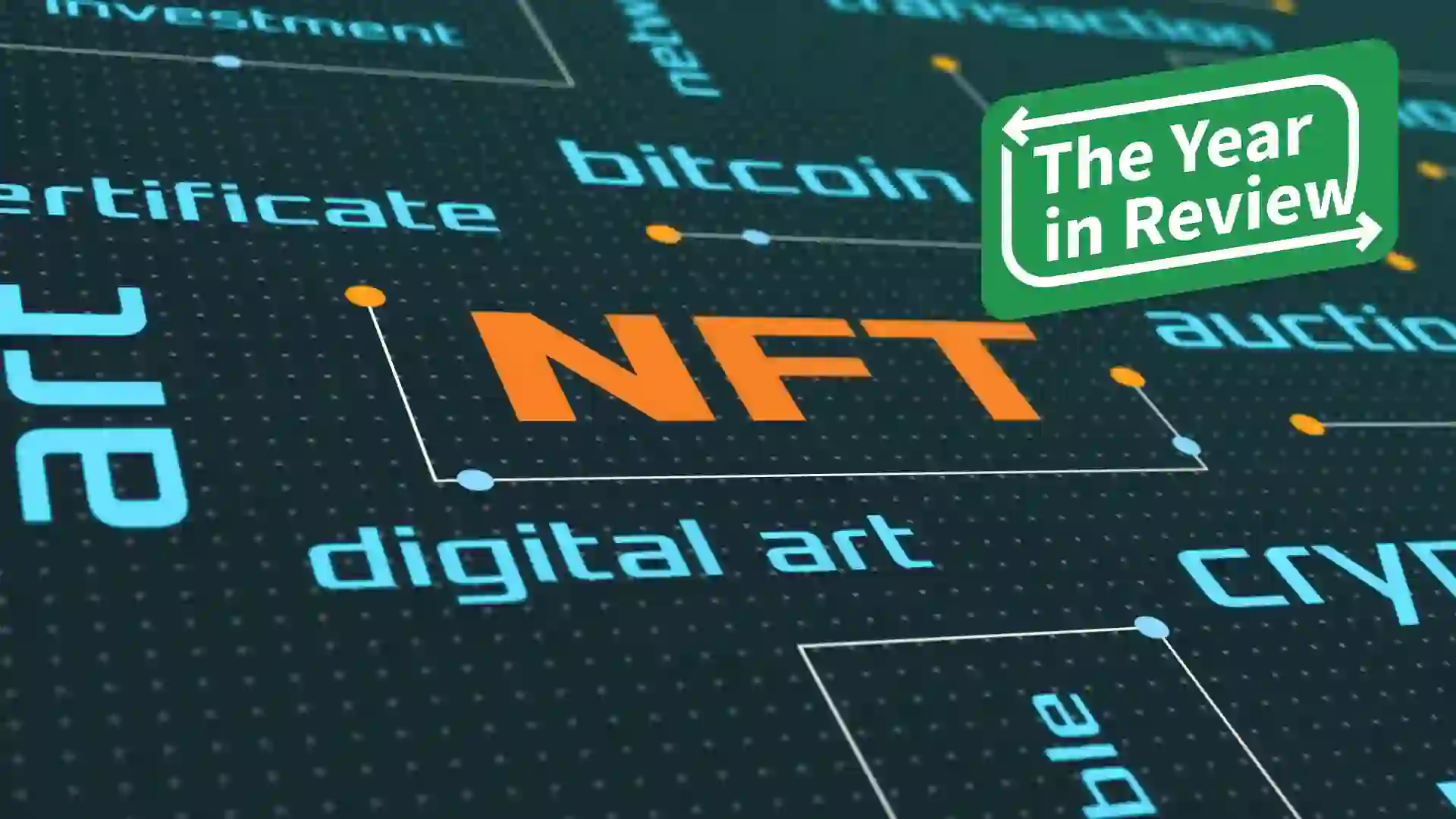 Multimillion-Dollar Sales and More From the Big Year for NFTs
