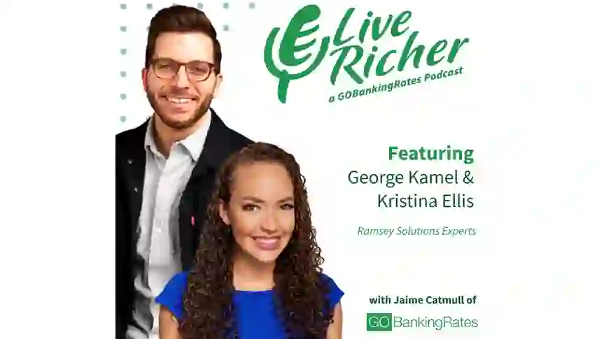 Live Richer播客，第6集:Ramsey Solutions的George Kamel和Kristina Ellis讨论解决学生贷款债务问题