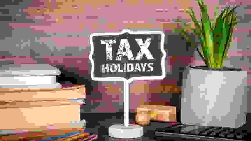 Tax-Free Holidays in 2022: When Your State Has Them (and For What Items)