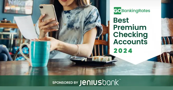 Best Premium Checking Accounts for April 2024